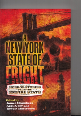 Image for A New York State of Fright: Horror Stories From the empire state.
