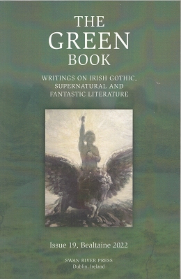 Image for The Green Book, Writings On Irish Gothic, Supernatural And Fantastic Literature Issue 19.