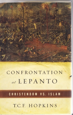 Image for Confrontation At Lepanto: Christendom vs. Islam (inscribed by the author).