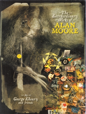 Image for The Extraordinary Works Of Alan Moore.