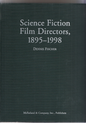 Image for Science Fiction Film Directors 1895-1998.