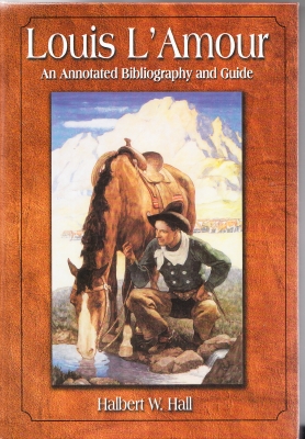 Image for Louis L'Amour: An Annotated Bibliography And Guide.