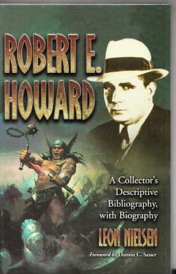 Image for Robert E. Howard: A Collector's Descriptive, Bibliography, With Biography.