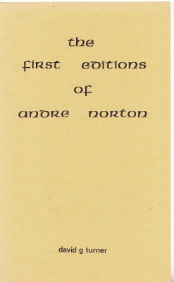 Image for The First Editions Of Andre Norton.