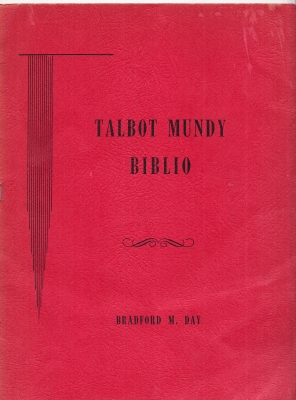 Image for Talbot Mundy Biblio, Materials Toward a Bibliography of the Works of Talbot Mundy.