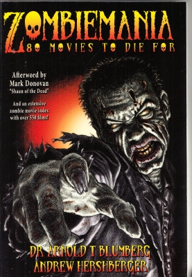 Image for Zombiemania: 80 Movies To Die For.