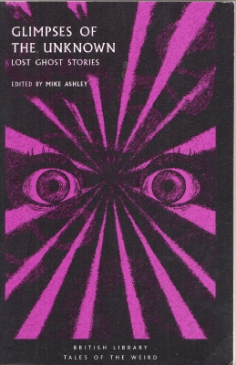 Image for Glimpses Of the Unknown: Lost Ghost Stories.