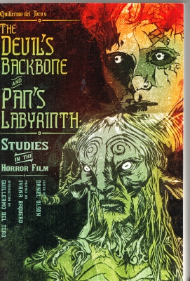 Image for Guillermo del Toro's The Devil's Backbone And Pan's Labyrinth: : Studies In The Horror Film.
