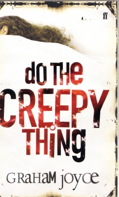 Image for Do The Creepy Thing (inscribed by the author).