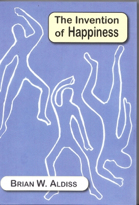 Image for The Invention Of Happiness (signed/limited).