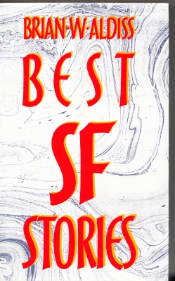Image for Best SF Stories OF Brian W. Aldiss.