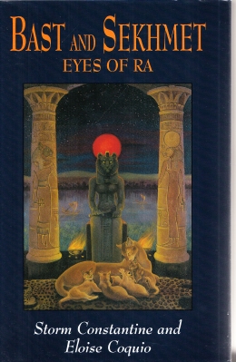 Image for Bast And Sekhmet: Eyes of Ra (inscribed by Storm Constantine).