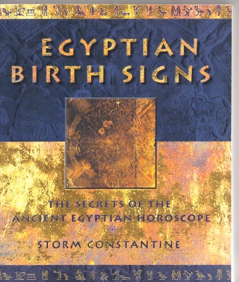 Image for Egyptian Birth Signs: The Secret Of the Ancient Egyptian Horoscope (signed by the author).