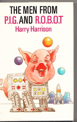 Image for The Men From P.I.G. and R.O.B.O.T. (signed by the author).