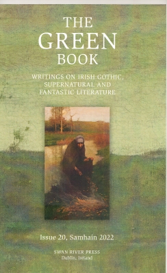 Image for The Green Book, Writings On Irish Gothic, Supernatural And Fantastic Literature Issue 20..